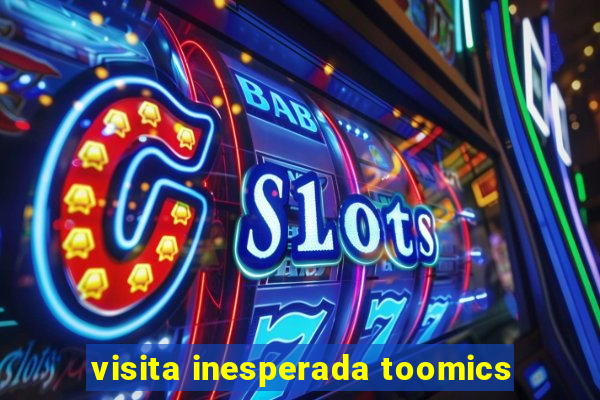 visita inesperada toomics